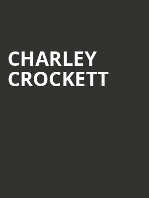 Charley Crockett, Longhorn Ballroom, Dallas