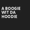 A Boogie Wit Da Hoodie, Pavilion at Toyota Music Factory, Dallas