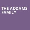 The Addams Family, Winspear Opera House, Dallas