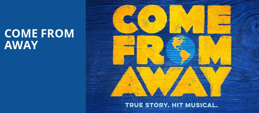 Come From Away, Music Hall at Fair Park, Dallas