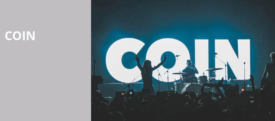 COIN, Pavilion at the Music Factory, Dallas