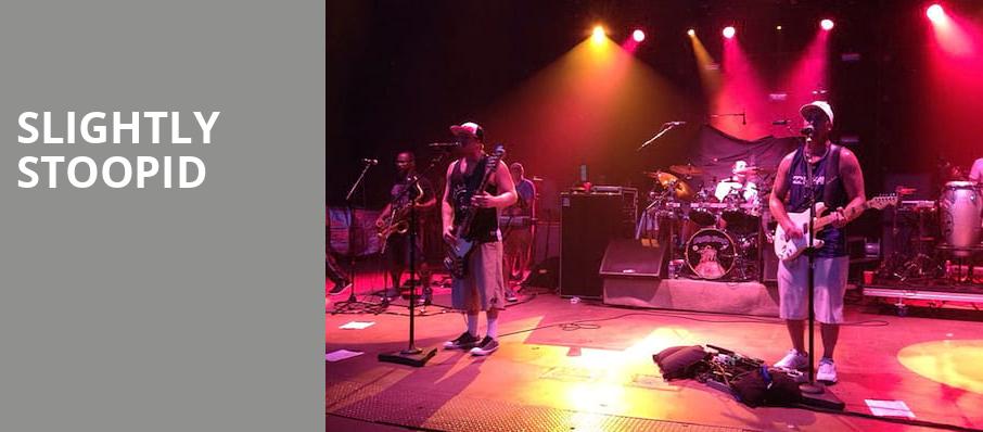 Slightly Stoopid, Pavilion at the Music Factory, Dallas