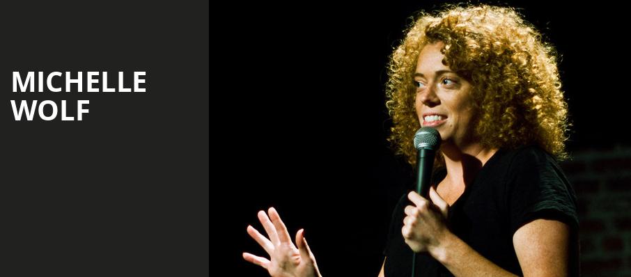 Michelle Wolf, House of Blues, Dallas