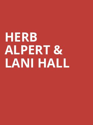 Herb Alpert Lani Hall, Majestic Theater, Dallas