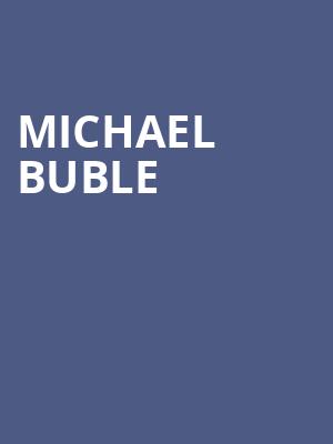 Michael Buble, American Airlines Center, Dallas