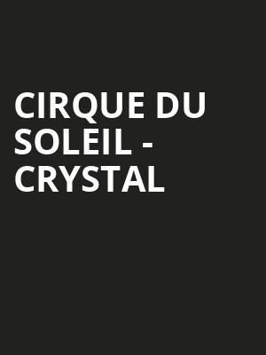 Cirque Du Soleil Crystal, Comerica Center, Dallas