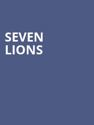 Seven Lions, South Side Ballroom, Dallas