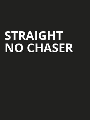 Straight No Chaser, Majestic Theater, Dallas