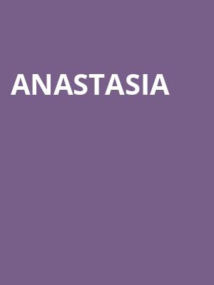 Anastasia, Winspear Opera House, Dallas