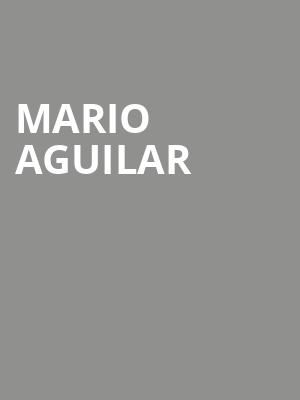 Mario Aguilar Poster