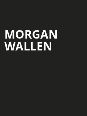 Morgan Wallen, Globe Life Field, Dallas