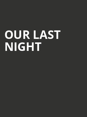 Our Last Night Poster