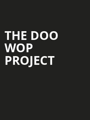 The Doo Wop Project, Mcfarlin Auditorium, Dallas