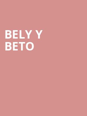 Bely y Beto Poster