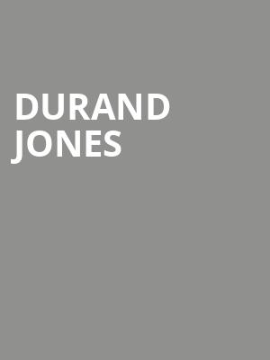 Durand Jones, Granada Theater, Dallas