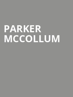 Parker McCollum, Dos Equis Pavilion, Dallas