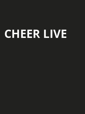 CHEER Live, Pavilion at the Music Factory, Dallas