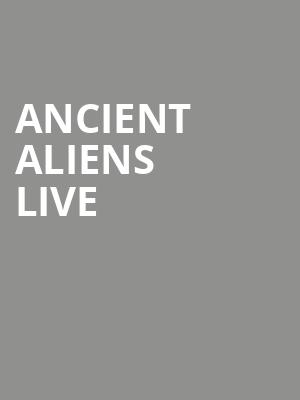 Ancient Aliens Live, Majestic Theater, Dallas