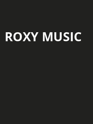 Roxy Music, American Airlines Center, Dallas