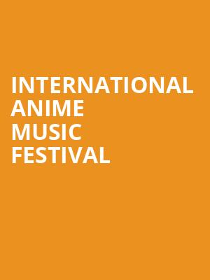 International Anime Music Festival, Pavilion at Toyota Music Factory, Dallas