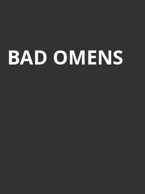 Bad Omens, The Factory in Deep Ellum, Dallas