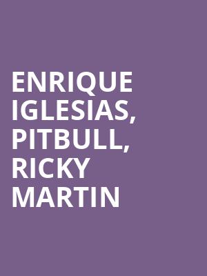Enrique Iglesias Pitbull Ricky Martin, American Airlines Center, Dallas