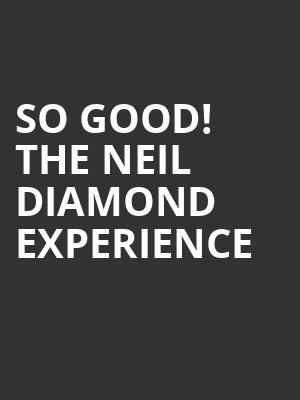 So Good The Neil Diamond Experience, House of Blues, Dallas