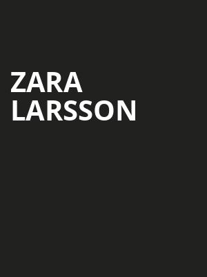 Zara Larsson Poster