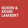 Queen Adam Lambert, American Airlines Center, Dallas