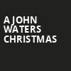 A John Waters Christmas, The Kessler, Dallas