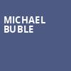 Michael Buble, American Airlines Center, Dallas