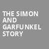 The Simon and Garfunkel Story, Winspear Opera House, Dallas