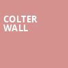 Colter Wall, Longhorn Ballroom, Dallas