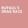 RuPauls Drag Race, Texas Trust CU Theatre, Dallas