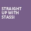 Straight Up with Stassi, Majestic Theater, Dallas