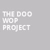The Doo Wop Project, Mcfarlin Auditorium, Dallas