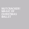 Nutcracker Magic of Christmas Ballet, Music Hall at Fair Park, Dallas