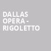 Dallas Opera Rigoletto, Winspear Opera House, Dallas