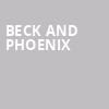 Beck and Phoenix, Dos Equis Pavilion, Dallas