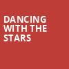 Dancing With the Stars, Texas Trust CU Theatre, Dallas